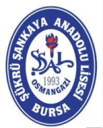 ŞÜKRÜ ŞANKAYA ANADOLU LİSESİ